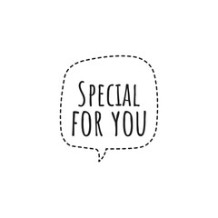 ''Special for you'' Lettering