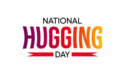 Vector illustration on the theme of National Hugging day observed each year on January 21st.