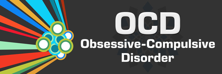 OCD - Obsessive Compulsive Disorder Colorful Dark Background 