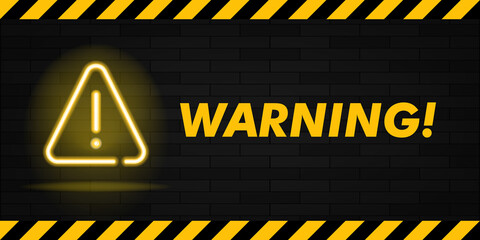 Warning neon text and triangle sign with exclamation mark. Caution design.