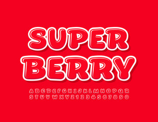 Vector bright emblem Super Berry. Red creative Font. Playful Alphabet Letters and Numbers set