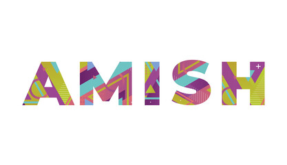Amish Concept Retro Colorful Word Art Illustration