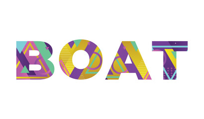 Boat Concept Retro Colorful Word Art Illustration