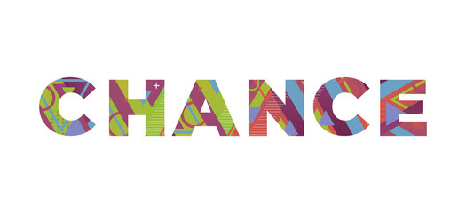 Chance Concept Retro Colorful Word Art Illustration