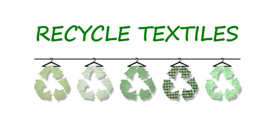 Recycle textiles text with recycle clothes icons textured with recycled fabric on hanger, reduce waste concept