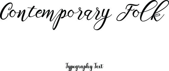 Contemporary Folk Calligraphy Text on White Background