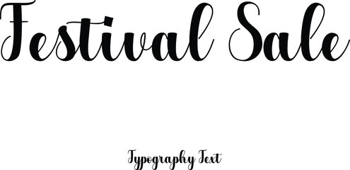 Bold Typography Text "Festival Sale" For Sale Banners Flyers and Templates