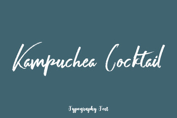 Obraz premium Kampuchea Cocktail Cursive Calligraphy Text On Gray Background