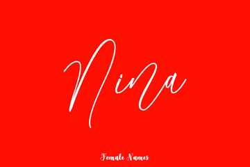 Nina -Female Name Brush Calligraphy White Color Text On Red Background