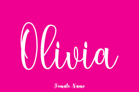 Olivia -Female Name Brush Calligraphy White Color Text On Pink Background
