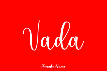 Fototapeta na wymiar Vada-Female Name Calligraphy Text On Red Background