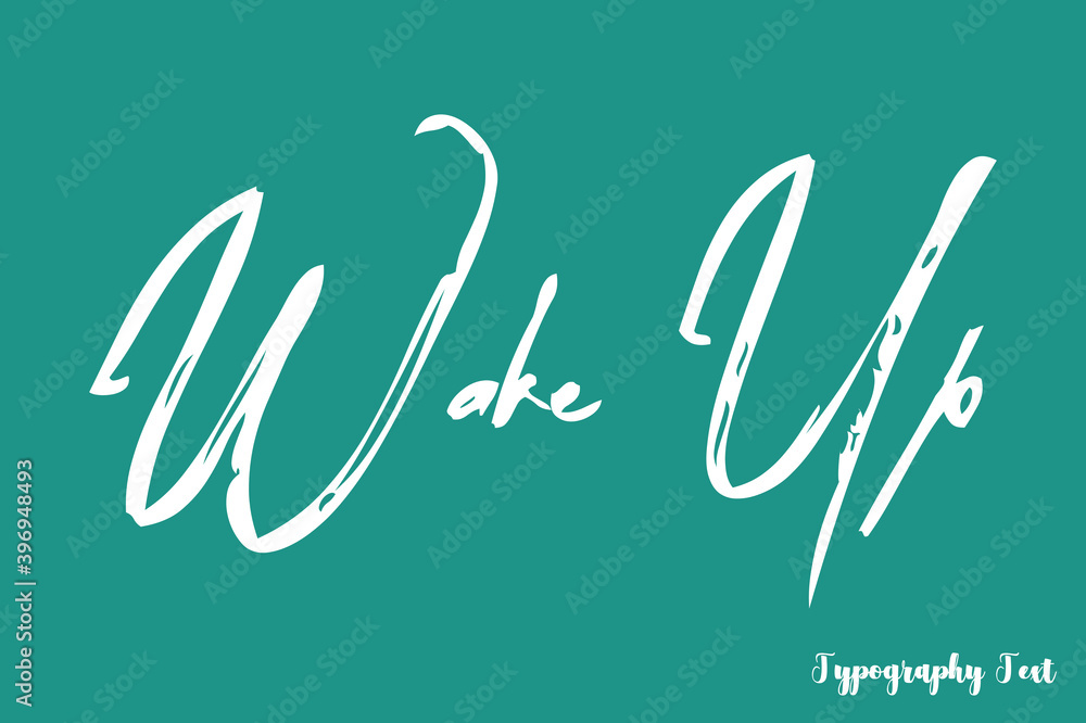 Fototapete wake up cursive calligraphy white color text on light green background