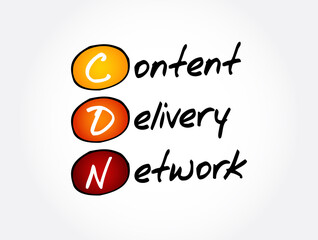 CDN - Content Delivery Network acronym, technology concept background