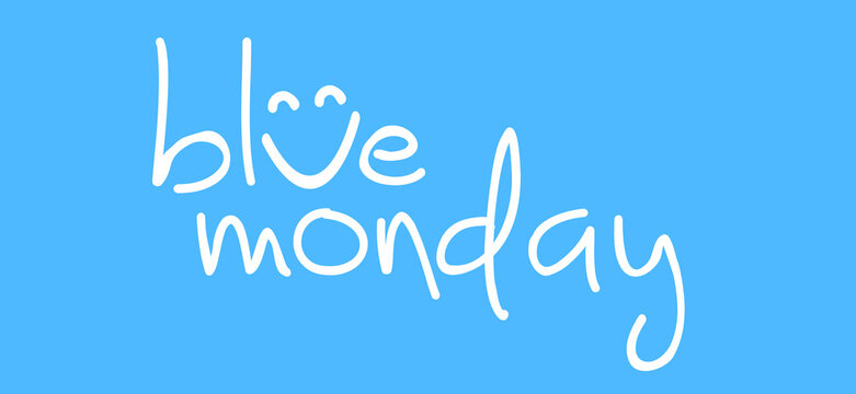 Blue monday with smile. Slogan hello or happy monday in January. Vector icon sign The most depressing day of the year The day commit suicide and depression motivation. Funny sadness cartoon smiling
