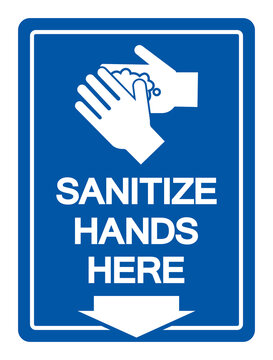 Sanitize Hands Here Symbol Sign ,Vector Illustration, Isolate On White Background Label. EPS10