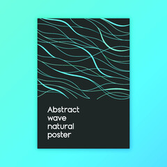 Abstract wave poster design. Natural background with line pattern, gradient texture for banner, flyer, brochure, cover. Vector graphic art