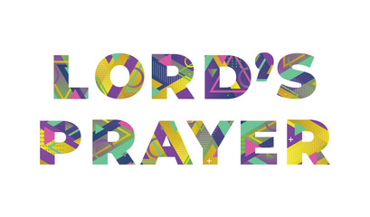 Lord’s Prayer Concept Retro Colorful Word Art Illustration