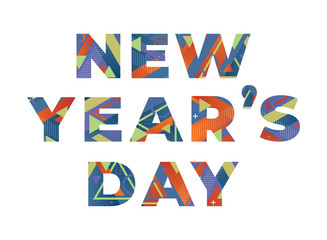 New Year’s Day Concept Retro Colorful Word Art Illustration