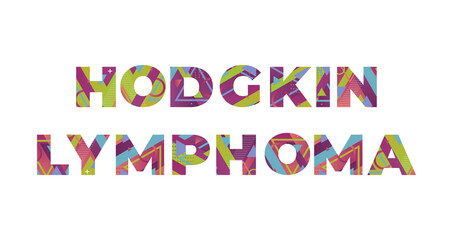 Hodgkin Lymphoma Concept Retro Colorful Word Art Illustration