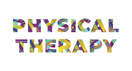 Physical Therapy Concept Retro Colorful Word Art Illustration