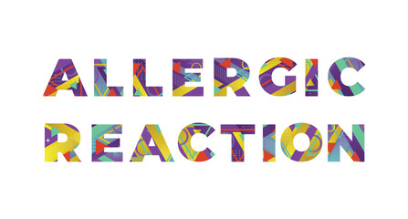 Allergice Reaction Concept Retro Colorful Word Art Illustration