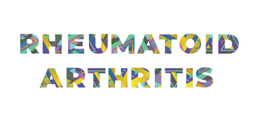 Rheumatoid Arthritis Concept Retro Colorful Word Art Illustration