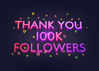 simple 100k followers celebration banner with 3d text. Social media achievement poster. 3d rendering
