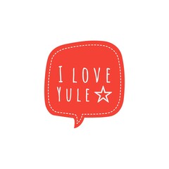 ''I love Yule'' Lettering