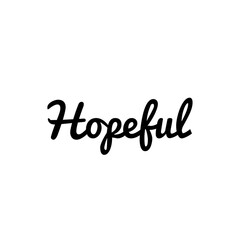 ''Hopeful'' Lettering