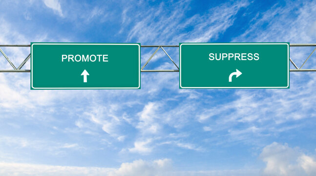 Road sign to promotion and supression