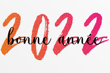 2022 - Bonne année - happy new year