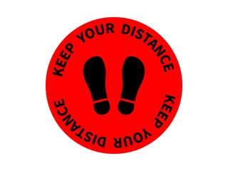 Keep your distance and be healthy icon. Red circle with black sole prints and social spacing warning coronavirus prevention pandemic with caution protection and personal vector space notification.