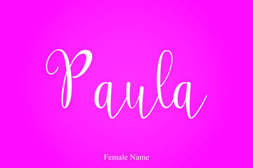 Paula Female Name Brush Calligraphy White Color Text On Pink Background