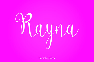 Rayna Female Name Brush Calligraphy White Color Text On Pink Background