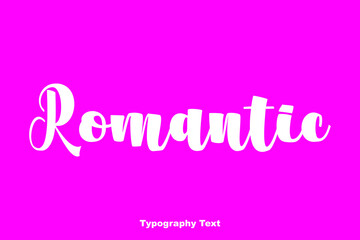 Romantic Bold Typography On Pink Background