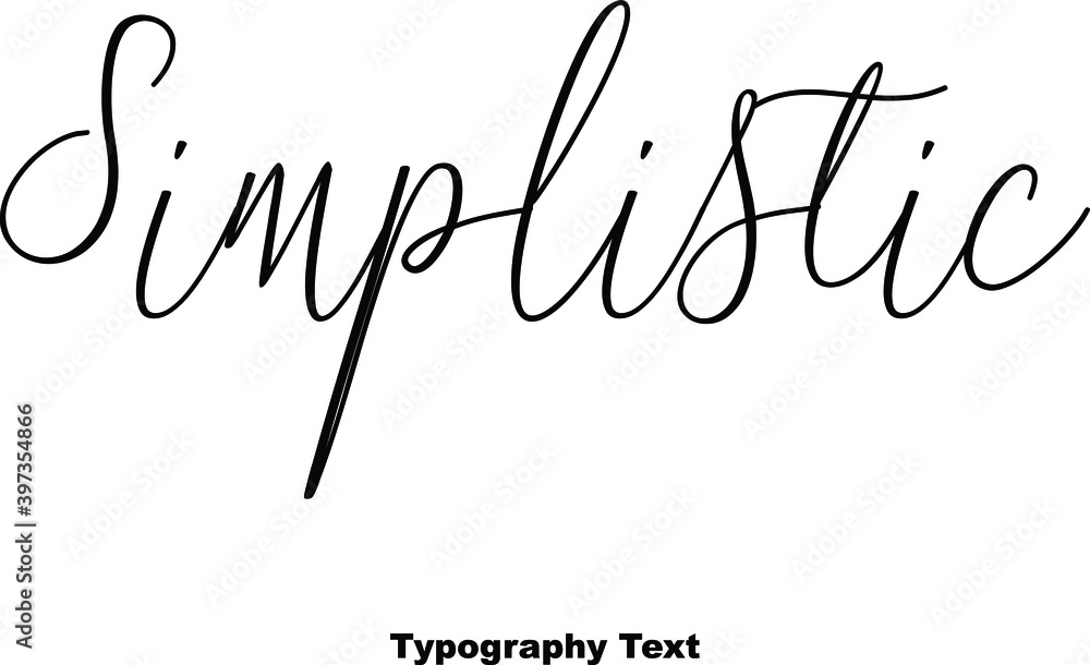 Fototapete simplistic hand lettering calligraphy typescript phrase