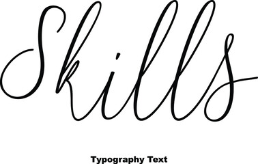 Skills Cursive Typography Typescript On White Background 