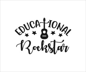 Educational rockstar, school T-shirt design, Teacher gift, Apple vector, School T-shirt vector, Teacher Shirt vector, typography T-shirt Design