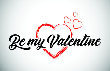 Be My Valentines Word Text with Red Brush Stroke Hearts and Handwritten Font Vector Illustration.