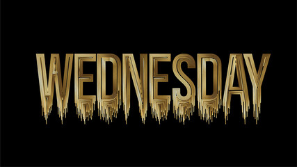 Fototapeta premium Wednesday Calligraphic Gold Text shopping poster vector illustration Design.