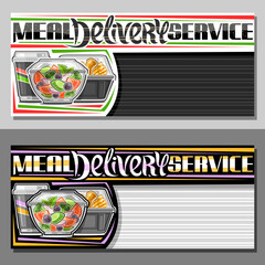 Vector templates for Meal Delivery Service with copy space, decorative coupon with illustration of fresh salad in clear bowl, cooked chicken and soda in cup, unique lettering - meal delivery service.
