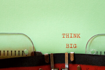 Think big phrase