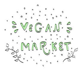 Hand drawn lettering inscription for vegetarian market signboard. Vegan market green and black logo. Healthy fresh organic food card or poster vector illustration concept isolated on white background.