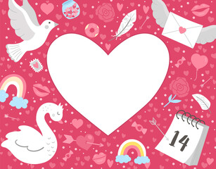 Valentine’s day greeting card template with cute dove, swan, letter, calendar. Love holiday poster or invitation for kids with place for text in in heart shape. Bright pink frame illustration .