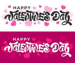 Happy Valentines Day unusual inscription. Hand drawn lettering, calligraphy text with hearts shapes. Beautiful element for any designs for 14 February. Isolated on white and pink background. Vector.