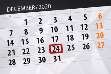 Fototapeta premium Calendar planner for the month december 2020, deadline day, 24, thursday