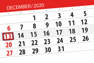 Fototapeta premium Calendar planner for the month december 2020, deadline day, 13, sunday