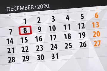 Obraz premium Calendar planner for the month december 2020, deadline day, 8, tuesday