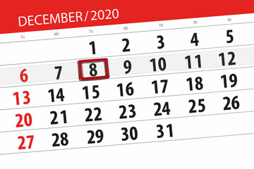 Calendar planner for the month december 2020, deadline day, 8, tuesday