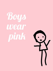 A vertical banner against gender stereotype of colors-boys wear pink written over a pink background and a simplistic cartoon of a boy